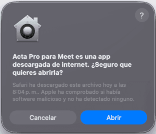 Aviso de macOS preguntando si abrir Acta Pro para Meet, con el botón Abrir